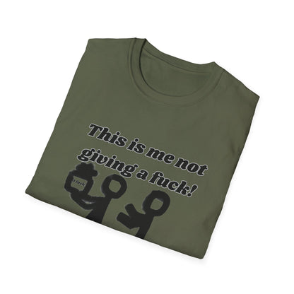 Me Not Giving A Fuck Unisex Softstyle T-Shirt