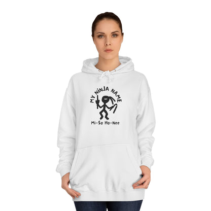 Mi So Ho Nee My Ninja Name Unisex College Hoodie