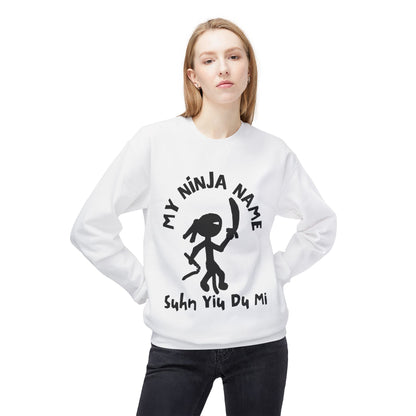 Soon You Do Me My Ninja Name Unisex Midweight Softstyle Fleece Crewneck Sweatshirt