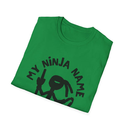 Me So Horny My Ninja Name Unisex Softstyle T-Shirt