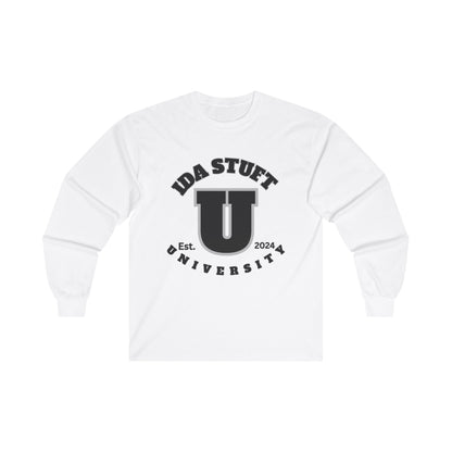 Ida Stuft U Screwniversity Unisex Ultra Cotton Long Sleeve Tee