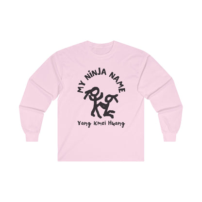 Yank My Wang My Ninja Name Unisex Ultra Cotton Long Sleeve Tee