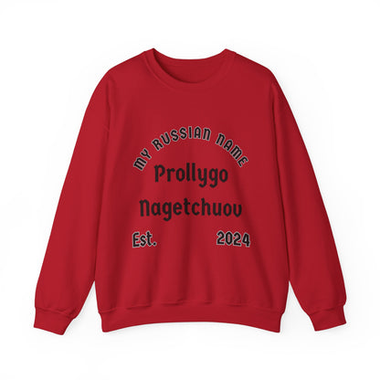 Probably Going To Get You Off My Russian Name Unisex Heavy Blend™ Crewneck Sweatshirt