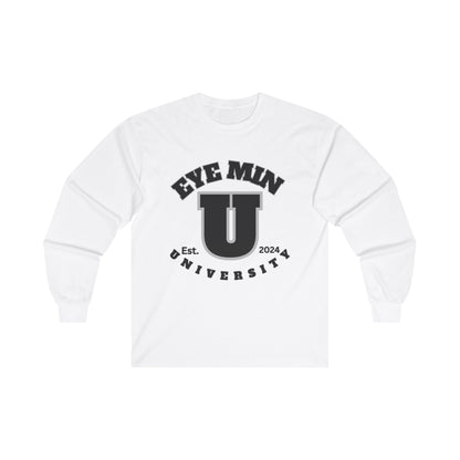 Eye Min U Screwniversity Unisex Ultra Cotton Long Sleeve Tee