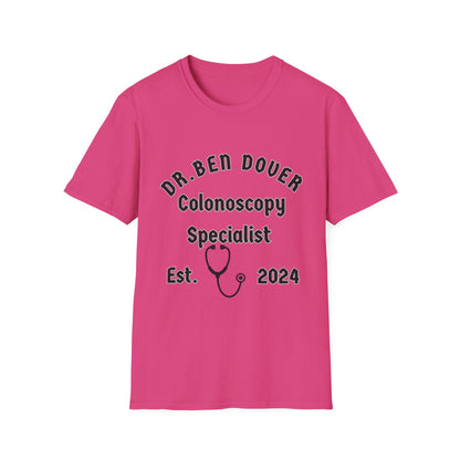 Dr. Ben Dover Unisex Softstyle T-Shirt