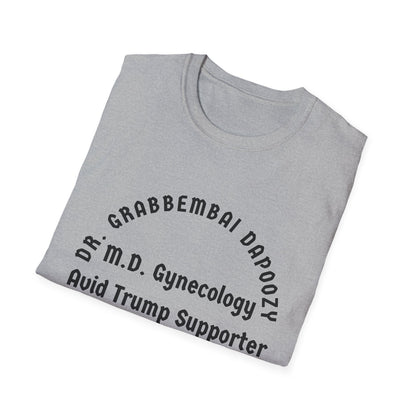 Dr. Grabbembai Dapoozy Unisex Softstyle T-Shirt