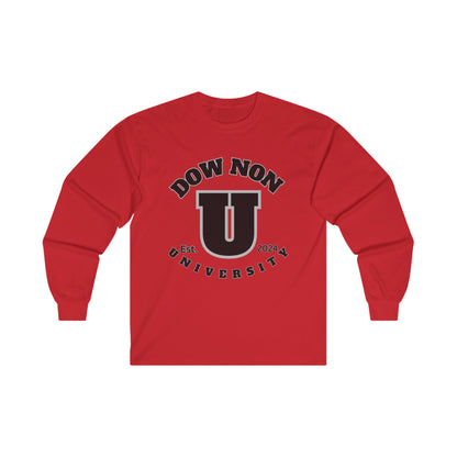 Dow Non U Screwniversity Unisex Ultra Cotton Long Sleeve Tee