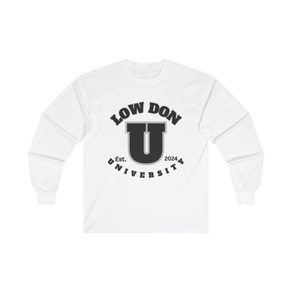 Low Don U Screwniversity Unisex Ultra Cotton Long Sleeve Tee