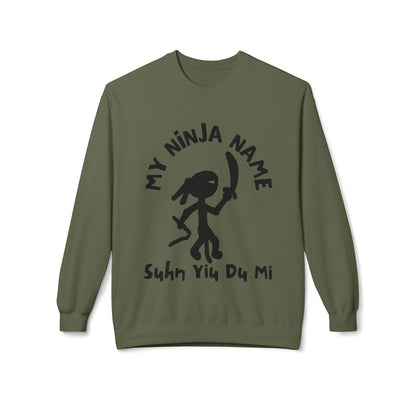 Soon You Do Me My Ninja Name Unisex Midweight Softstyle Fleece Crewneck Sweatshirt