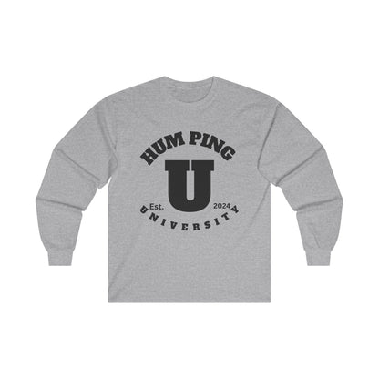 Hum Ping U Screwniversity Unisex Ultra Cotton Long Sleeve Tee