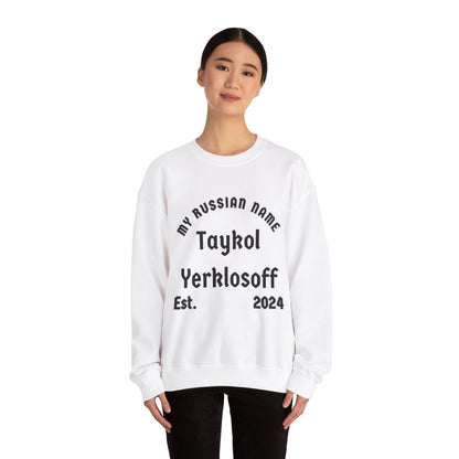 Take All Yer Clothes Off My Russian Name Unisex Heavy Blend™ Crewneck Sweatshirt