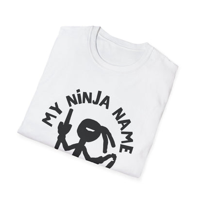 Me So Horny My Ninja Name Unisex Softstyle T-Shirt