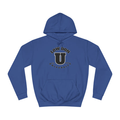 Low Don U Screwniversity Unisex College Hoodie