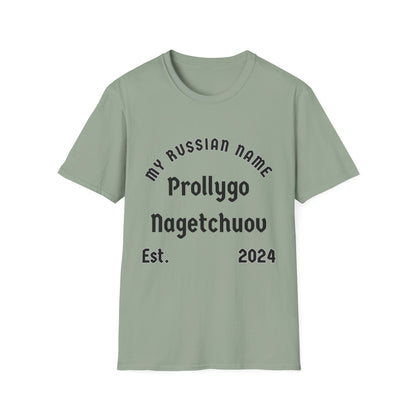 Probably going to get you off My Russian Name Unisex Softstyle T-Shirt