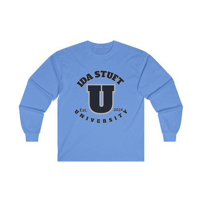 Ida Stuft U Screwniversity Unisex Ultra Cotton Long Sleeve Tee