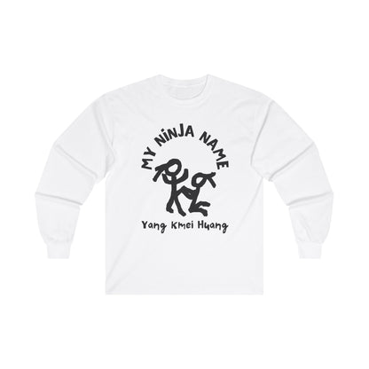 Yank My Wang My Ninja Name Unisex Ultra Cotton Long Sleeve Tee