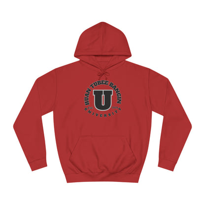 Huan Tubee Bangin U Screwniversity Unisex College Hoodie