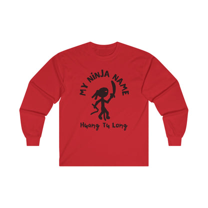 Wang Too Long My Ninja Name Unisex Ultra Cotton Long Sleeve Tee