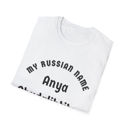 And ya should've licked it off My Russian Name Unisex Softstyle T-Shirt