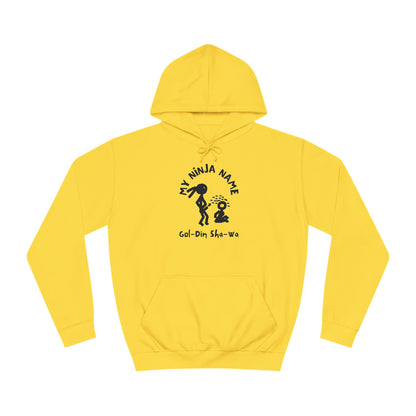 Golden Shower My Ninja Name Unisex College Hoodie