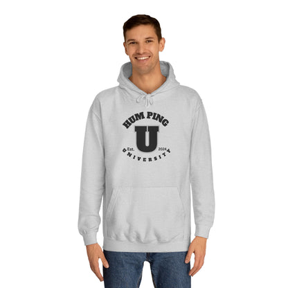 Hum Ping U Screwniversity Unisex College Hoodie