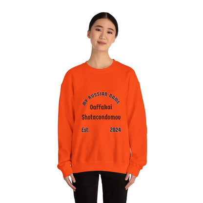 Oh Fuck I Shot a Condom Off My Russian Name Unisex Heavy Blend™ Crewneck Sweatshirt