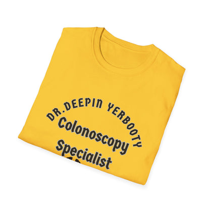 Dr. Deepin Yerbooty Unisex Softstyle T-Shirt