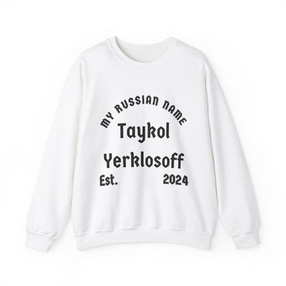 Take All Yer Clothes Off My Russian Name Unisex Heavy Blend™ Crewneck Sweatshirt