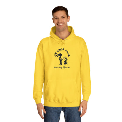 Golden Shower My Ninja Name Unisex College Hoodie