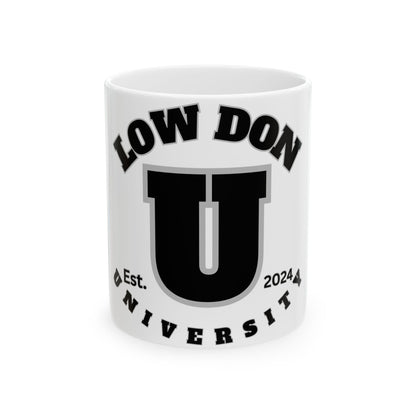 Low Don U Screwniversity Ceramic Mug, 11oz