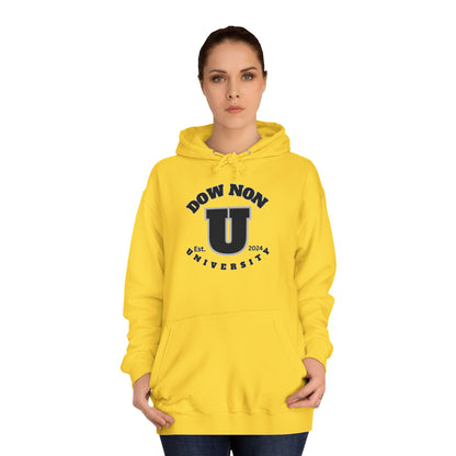 Dow Non U Screwniversity Unisex College Hoodie