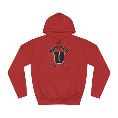 Hum Ping U Screwniversity Unisex College Hoodie