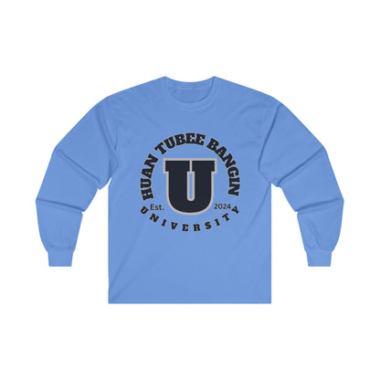 Huan Tubee Bangin U Screwniversity Unisex Ultra Cotton Long Sleeve Tee