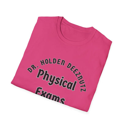 Dr. Holden Deeznutz Unisex Softstyle T-Shirt