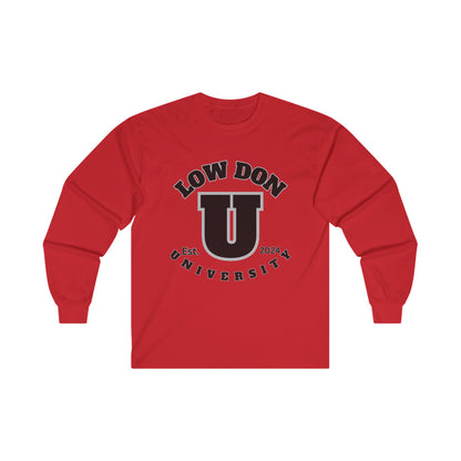 Low Don U Screwniversity Unisex Ultra Cotton Long Sleeve Tee