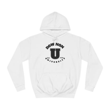 Dow Non U Screwniversity Unisex College Hoodie