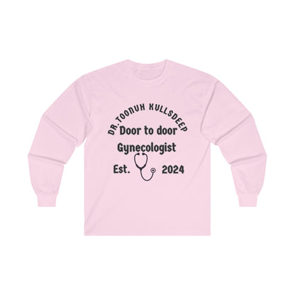 Dr. Toonuh Kullsdeep Unisex Ultra Cotton Long Sleeve Tee