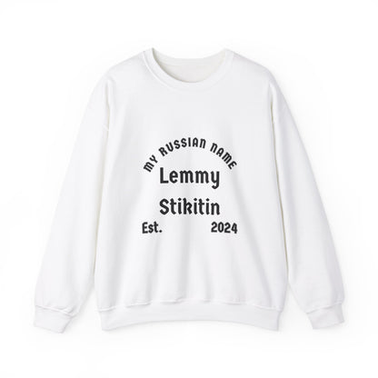 Let Me Stick It In My Russian Name Unisex Heavy Blend™ Crewneck Sweatshirt