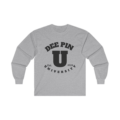 Dee Pin U Screwniversity Unisex Ultra Cotton Long Sleeve Tee