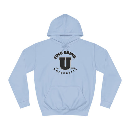 Fing Gring U Screwniversity Unisex College Hoodie