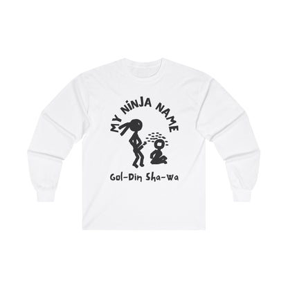 Golden Shower My Ninja Name Unisex Ultra Cotton Long Sleeve Tee