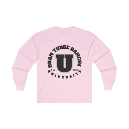 Huan Tubee Bangin U Screwniversity Unisex Ultra Cotton Long Sleeve Tee