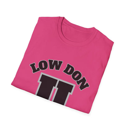 Low Don U Screwniversity Unisex Softstyle T-Shirt