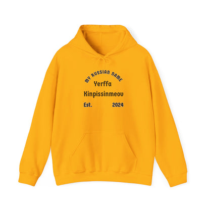 Yer fuckin pissin me off My Russian Name Unisex Heavy Blend™ Hooded Sweatshirt