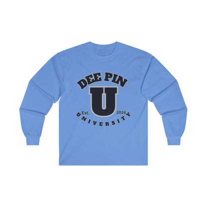 Dee Pin U Screwniversity Unisex Ultra Cotton Long Sleeve Tee