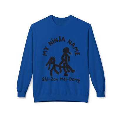 She's On My Dong My Ninja Name Unisex Midweight Softstyle Fleece Crewneck Sweatshirt