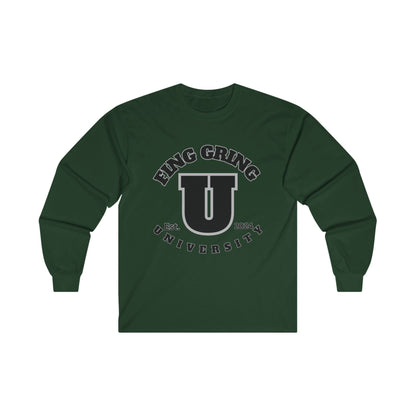 Fing Gring U Screwniversity Unisex Ultra Cotton Long Sleeve Tee