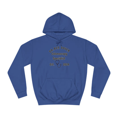 Dr. Ben Dover Unisex College Hoodie