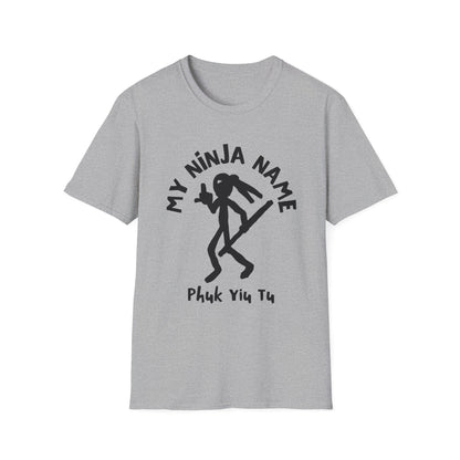 Fuck You Too My Ninja Name Unisex Softstyle T-Shirt