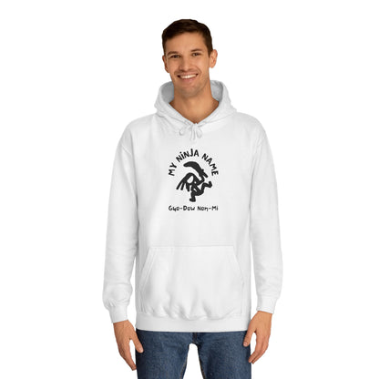 Guo Dow Non Mi My Ninja Name Unisex College Hoodie